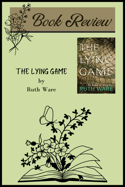 The Lying Game by Ruth Ware [Book Review] - The Picky Bookworm